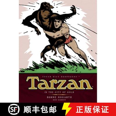 【3-4周达】Tarzan - In The City of Gold (Vol. 1): The Complete Burne Hogarth Sundays and Dailies Libr... [9781781163177]
