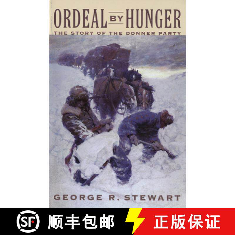 【3-4周达】Ordeal of Hunger: The Story of the Donner Party [9780395611593]