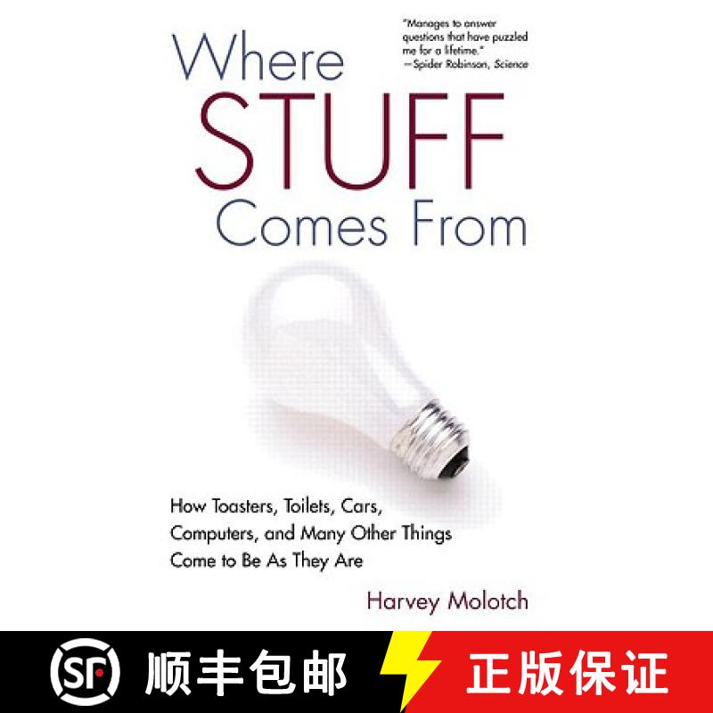 预订 Where Stuff Comes From: How Toasters, Toilets, Cars, Computers and Many Other Things Come To Be ... [9780415950428]