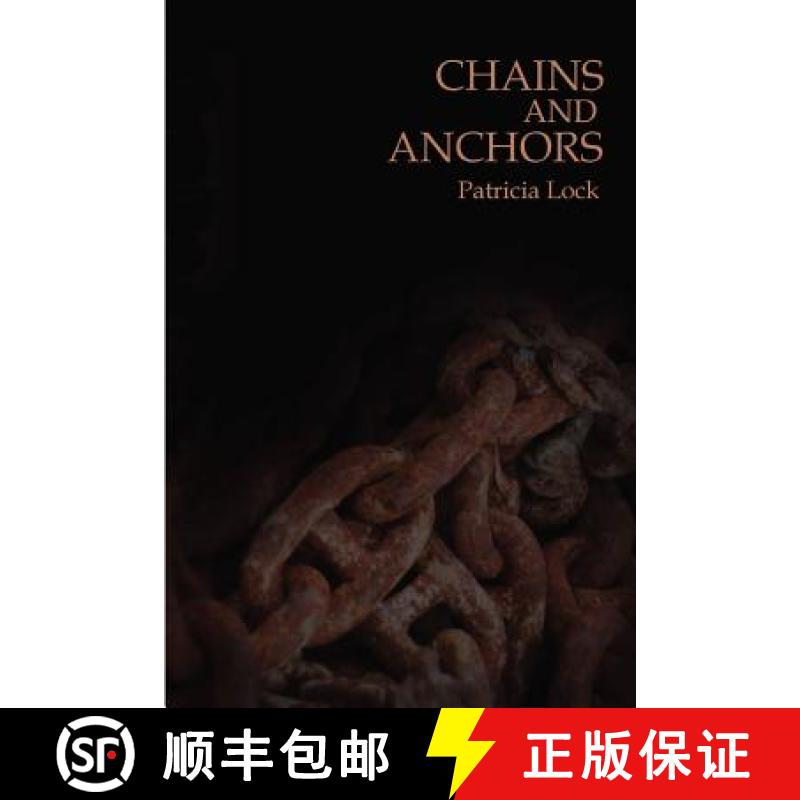【2-3周达】Chains and Anchors [9781847535917]