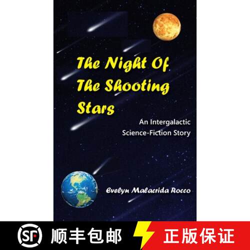 【3-4周达】The Night of the Shooting Stars: An Intergalactic Science-Fiction Story: An Intergalactic ... [9781946989475]