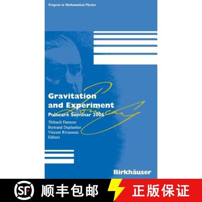 【3-4周达】Gravitation and Experiment: Poincare Seminar 2006 - Preliminary Entry 201 [9783764385231]