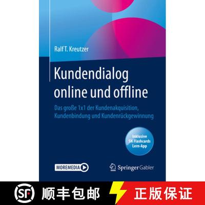【3-4周达】Kundendialog Online Und Offline: Das Große 1x1 Der Kundenakquisition, Kundenbindung Und K... [9783658301187]