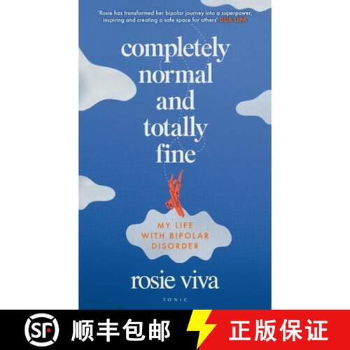 【3-4周达】Completely Normal and Totally Fine : The Highs, Lows and In-Betweens of Living with Bipola... [9781526679437]