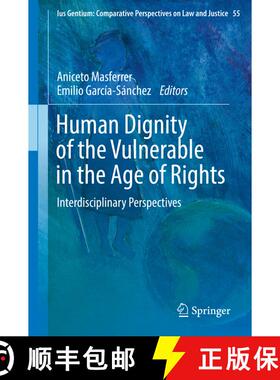 【3-4周达】Human Dignity of the Vulnerable in the Age of Rights : Interdisciplinary Perspectives (1st... [9783319326917]
