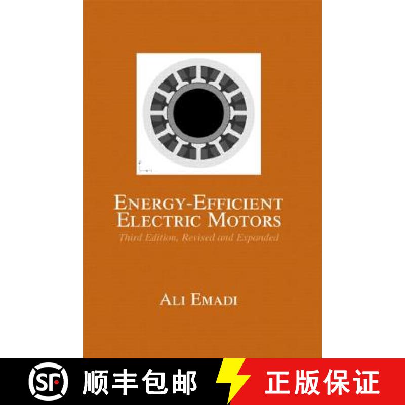【3-4周达】Energy-Efficient Electric Motors, Revised and Expanded [9780824757359]
