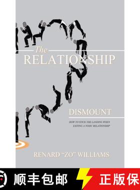 预订 The Relationship Dismount: How to Stick the Landing When Exiting a Toxic Relationship [9780578164151]