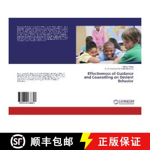 预订 Effectiveness of Guidance and Counselling on Deviant Behavior [9783848438891]