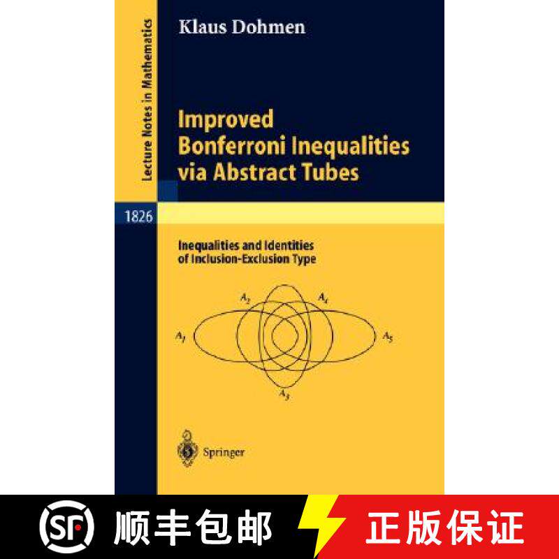 【3-4周达】Improved Bonferroni Inequalities via Abstract Tubes : Inequalities and Identities of Inclu... [9783540200253]