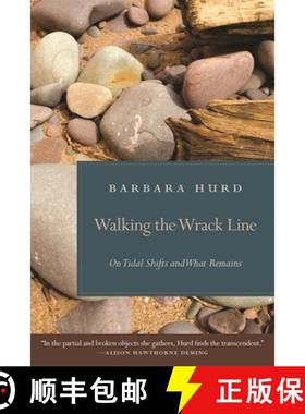 预订 Walking the Wrack Line: On Tidal Shifts and What Remains [9780820331027]