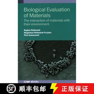 with Biological Evaluation their 9780750326544 The Materials materials interaction 3周达 environment