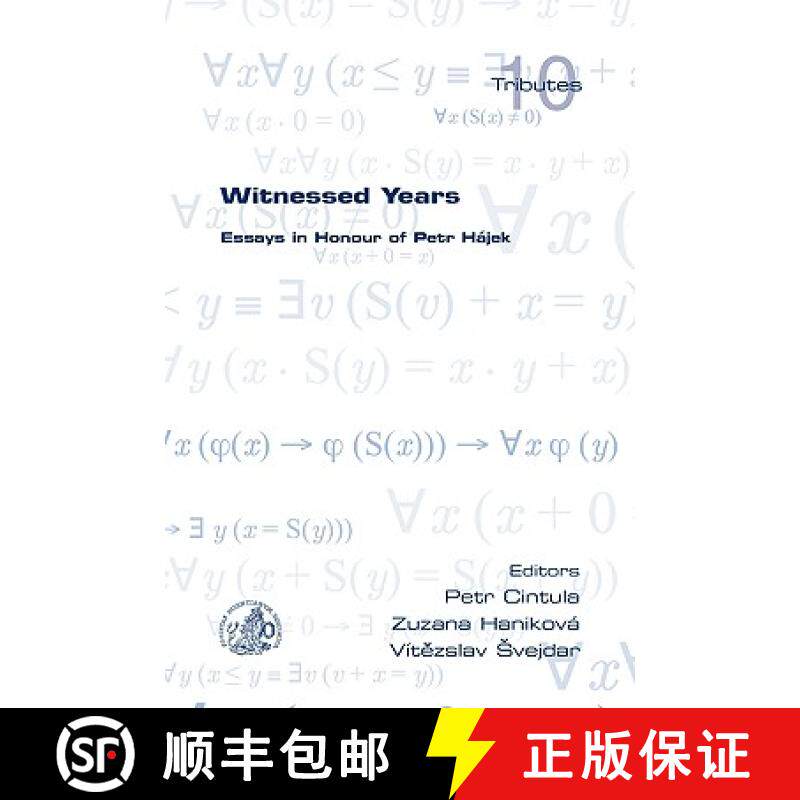 【3-4周达】Witnessed Years: Essays in Honour of Petr Hajek [9781904987635]