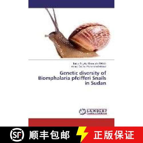 预订 Genetic diversity of Biomphalaria pfeifferi Snails in Sudan [9783330019027]