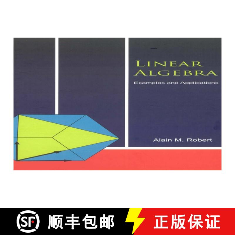 【4周达】Linear Algebra: Examples and Applications [9789812564993]