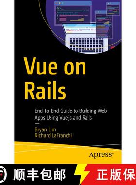 【3-4周达】Vue on Rails : End-to-End Guide to Building Web Apps Using Vue.js and Rails (1st ed.) (1st... [9781484251157]