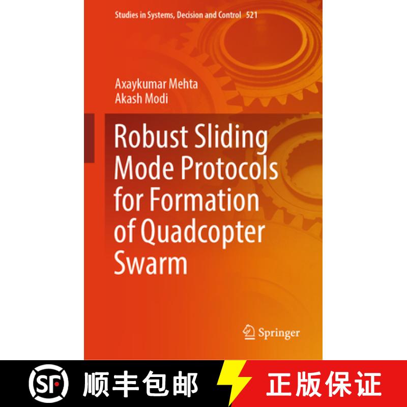 【3-4周达】Robust Sliding Mode Protocols for Formation of Quadcopter Swarm [9789819997251]