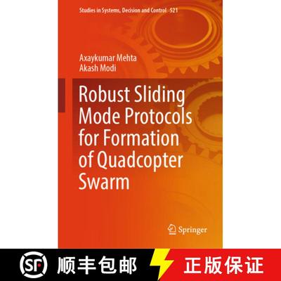 【3-4周达】Robust Sliding Mode Protocols for Formation of Quadcopter Swarm [9789819997251]