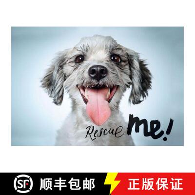 精装 Rescue Me : Dog Adoption Portraits and Stories from New York City [9781597113380]