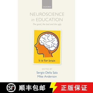 【3-4周达】Neuroscience in Education: The good, the bad, and the ugly [9780199600496]