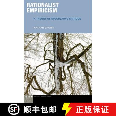 【3-4周达】Rationalist Empiricism – A Theory of Speculative Critique [9780823290000]