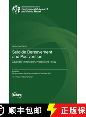 【3-4周达】Suicide Bereavement and Postvention: Advances in Research, Practice and Policy [9783036580180]