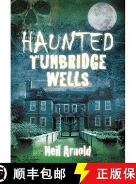 【3-4周达】Haunted Tunbridge Wells [9780752480497]