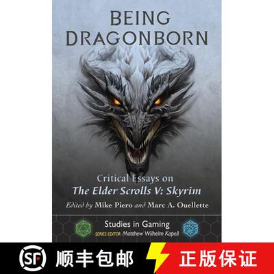 【3-4周达】Being Dragonborn : Critical Essays on The Elder Scrolls V: Skyrim [9781476677842]