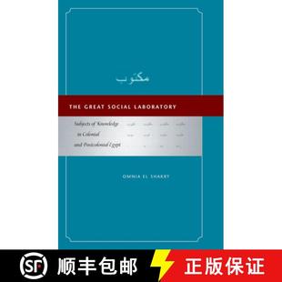 and 4周达 Social Great Subjects Colonial Postcolonial The Knowledge 9780804793315 Egypt Laboratory