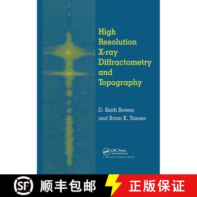 【3-4周达】精装 High Resolution X-Ray Diffractometry And Topography [9780850667585]