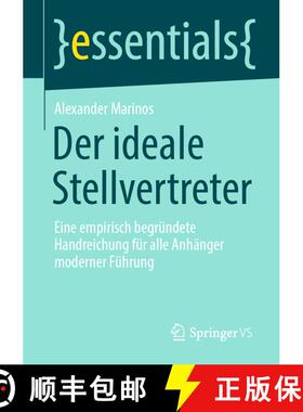【3-4周达】Der ideale Stellvertreter : Eine empirisch begründete Handreichung für alle Anhänger mo... [9783658306953]