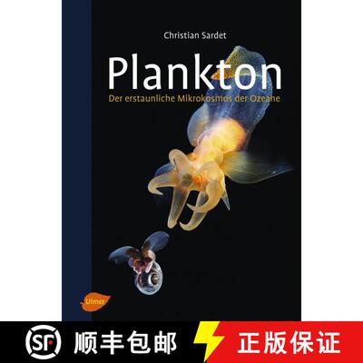预订 Plankton: Der Erstaunliche Mikrokosmos der Ozeane [Plankton: Wonders of the Drifting World] [9783800103980]