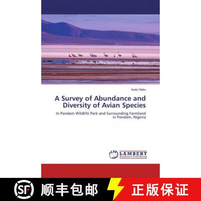 预订 A Survey of Abundance and Diversity of Avian Species [9783330026797]