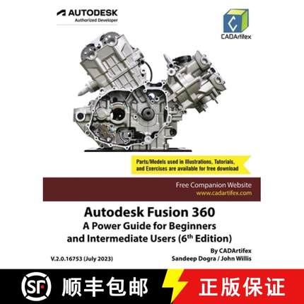 【3-4周达】Autodesk Fusion 360: A Power Guide for Beginners and Intermediate Users (6th Edition) [9789394074187]