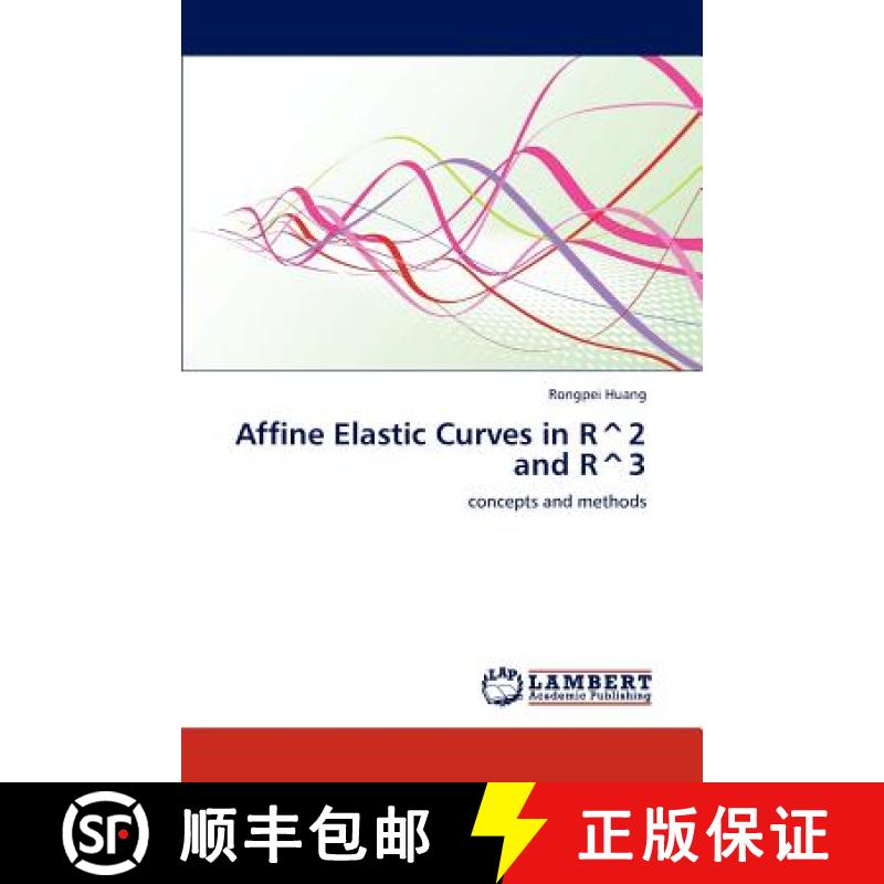 预订 Affine Elastic Curves in R Degrees2 and R Degrees3 [9783847329770]