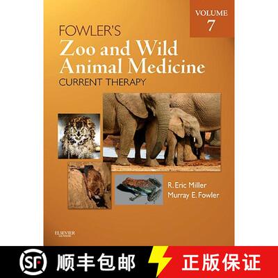 【3-4周达】精装 Fowler's Zoo and Wild Animal Medicine Current Therapy, Volume 7 [9781437719864]