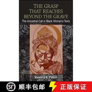 Grave The Black Women Ancestral Texts Beyond Reaches 9781438447377 That 4周達(dá) the Grasp Call