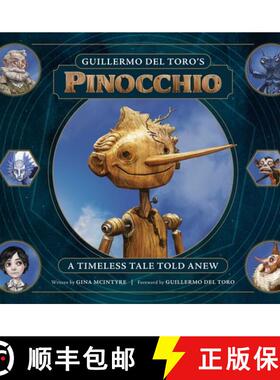 【3-4周达】Guillermo del Toro's Pinocchio: A Timeless Tale Told Anew [9781647224479]