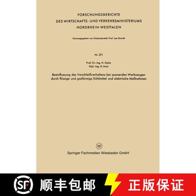 【3-4周达】Beeinflussung Des Verschleissverhaltens Bei Spanenden Werkzeugen Durch Flussige Und Gasfoe... [9783663035367]