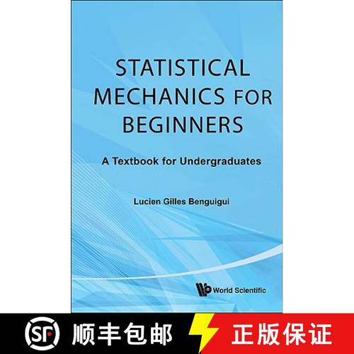 【3-4周达】Statistical Mechanics for Beginners: A Textbook for Undergraduates [9789814299121]