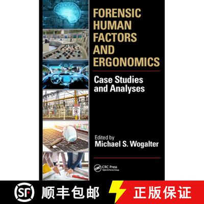 【3-4周达】精装 Forensic Human Factors and Ergonomics: Case Studies and Analyses [9781498780728]
