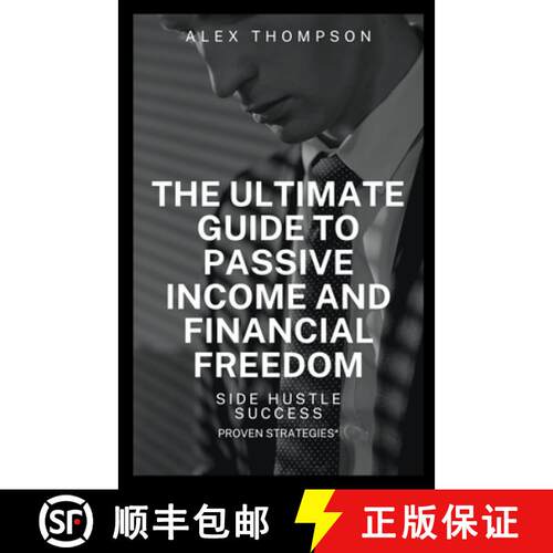【3-4周达】Side Hustle Success: The Ultimate Guide to Passive and Financial Freedom [9798223641551]
