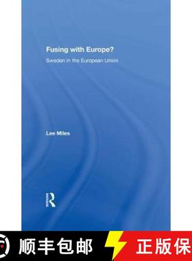 【3-4周达】Fusing with Europe?: Sweden in the European Union [9780815389125]