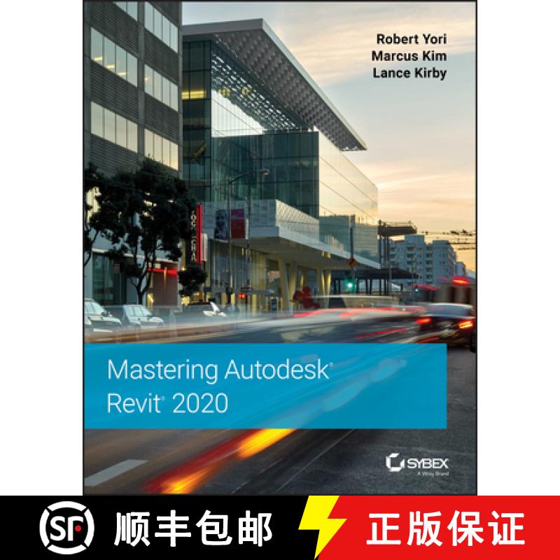 【3-4周达】Mastering Autodesk Revit 2020 [Wiley计算机] [9781119570127]