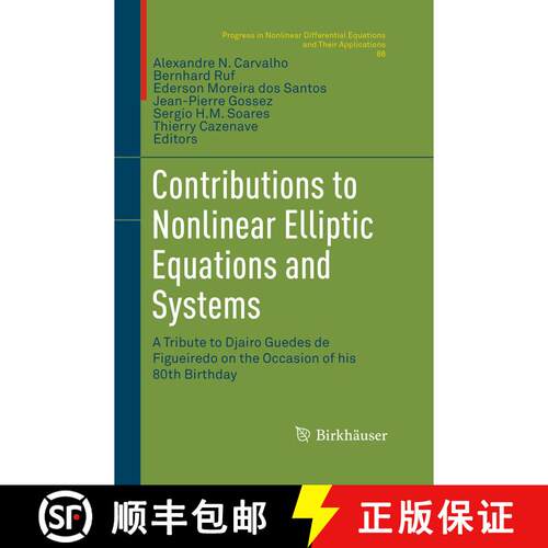 【3-4周达】Contributions to Nonlinear Elliptic Equations and Systems : A Tribute to Djairo Guedes de ... [9783319372389]