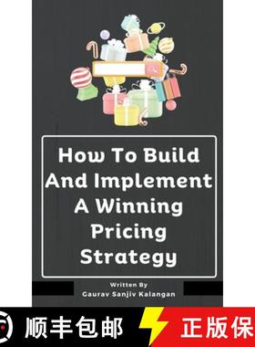 【3-4周达】How To Build And Implement A Winning Pricing Strategy [9798223527787]