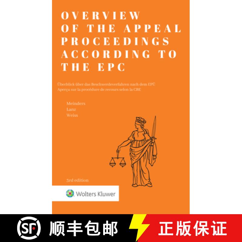 【2-3周达】Overview of the Appeal Proceedings according to the EPC [9789403520858]