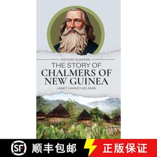 【3-4周达】The Story of Chalmers of New Guinea [9781761535697]