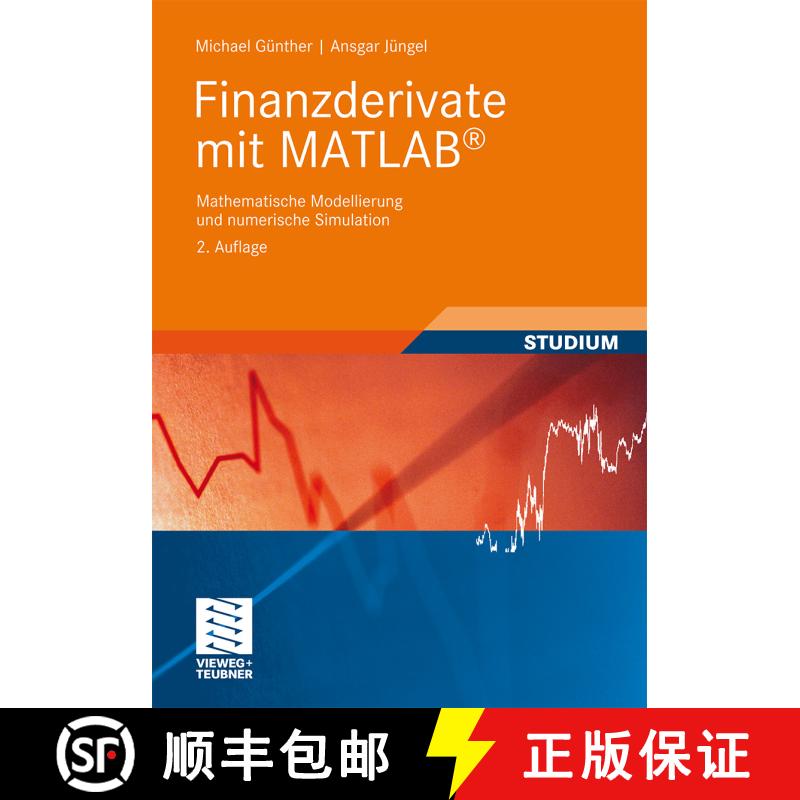 【3-4周达】Finanzderivate mit MATLAB : Mathematische Modellierung und numerische Simulation (2., übe... [9783834808790] - 实物图