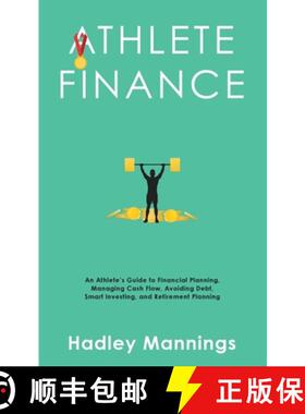 【3-4周达】Athlete Finance: An Athlete's Guide to Financial Planning, Managing Cash Flow, Avoiding De... [9781922435279]