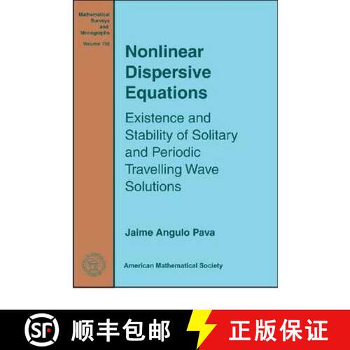 【3-4周达】精装 Nonlinear Dispersive Equations Existence and Stability of Solitary and Periodic Trave... [9780821848975]
